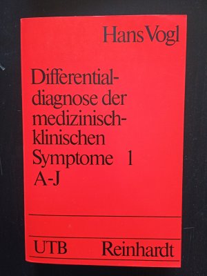 Differentialdiagnose der medizinisch-klinischen Symptome 1 A-J