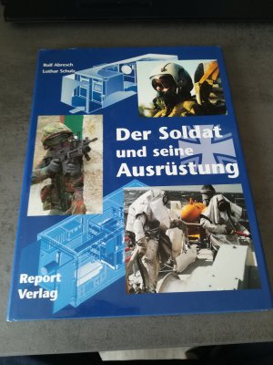 gebrauchtes Buch – Abresch, Rolf; Schulz – Der Soldat und seine Ausrüstung