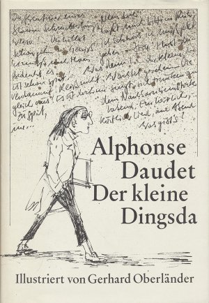 Der kleine Dingsda., Eine Kindergeschichte. Illustriert von Gerhard Oberländer. "Zu meinen Schwächen gehören die Erinnerungen, die Orte und Stätten in […]