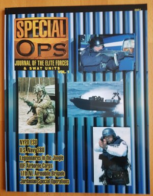 gebrauchtes Buch – Special OPS, Journal of the Elite Forces & SWAT Units Vol 1