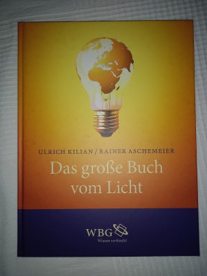 gebrauchtes Buch – Kilian, Ulrich; Aschemeier – Das große Buch vom Licht