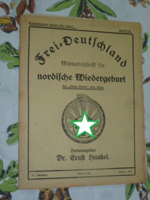 Frei- Deutschland, Monatsschrift für nordische Wiedergeburt ( von 1923 )