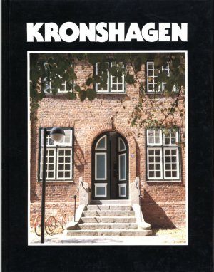 Kronshagen - Bildband mit zahlreichen s/w und Farbtotos von Friedrich Magnussen