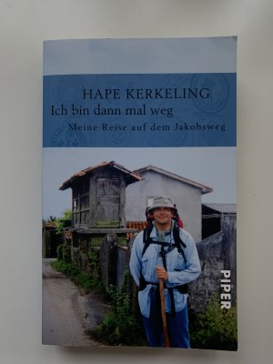 gebrauchtes Buch – Hape Kerkeling – Ich bin dann mal weg - Meine Reise auf dem Jakobsweg | Der SPIEGEL-Bestseller #1