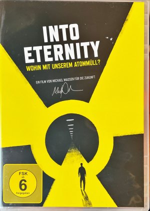 Into Eternity - Wohin mit unserem Atommüll?