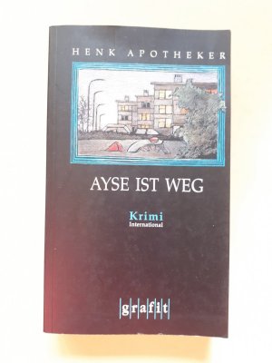 gebrauchtes Buch – Henk Apotheker – Ayse ist weg