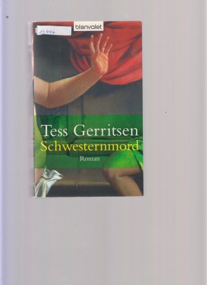 gebrauchtes Buch – Tess Gerritsen – Schwesternmord - Ein Rizzoli-&-Isles-Thriller