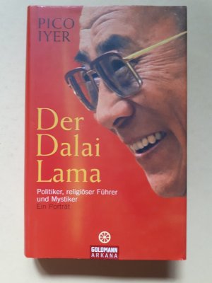 gebrauchtes Buch – Pico Iyer – Der Dalai Lama - Politiker, religiöser Führer und Mystiker