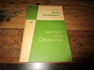 antiquarisches Buch – Bernhard Wilpert – Hilfe für Entwicklungsländer - Freiheit und Ordnung. Heft 23