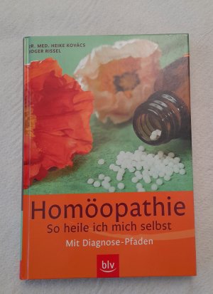 gebrauchtes Buch – Dr. med. Heike Kova´cs – Homöopathie. So heile ich mich selbst. Mit Diagnose-Pfaden