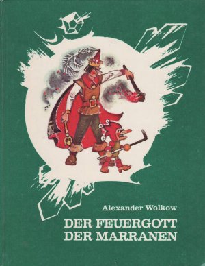 gebrauchtes Buch – Alexander Wolkow – Der Feuergott der Marranen