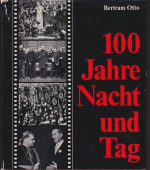 antiquarisches Buch – Bertram Otto – 100 Jahre Nacht und Tag