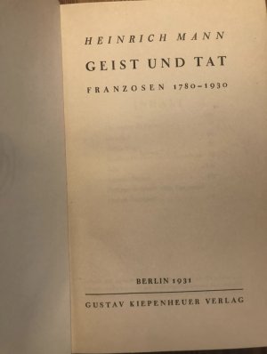 Geist und Tat. Franzosen 1780 - 1930