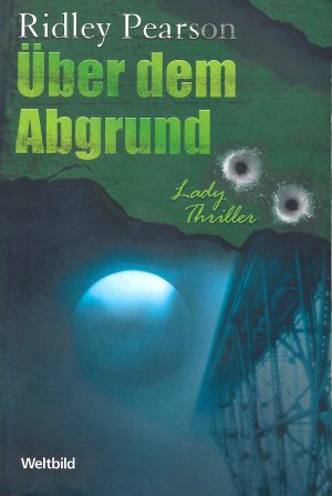 gebrauchtes Buch – Ritley Pearson – Über dem Abgrund | Weltbild Sammler Editionen | Lady Thriller