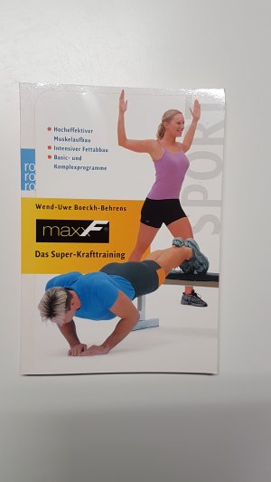 maxxF. Das Super-Krafttraining