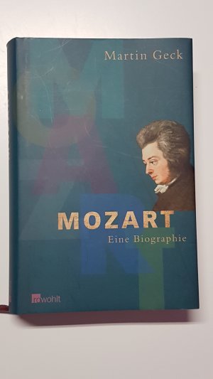 gebrauchtes Buch – Martin Geck – Mozart. Eine Biographie