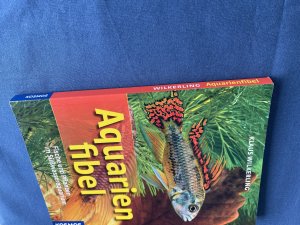 gebrauchtes Buch – Klaus Wilkerling – Aquarienfibel - Fische und Pflanzen im Süßwasseraquarium