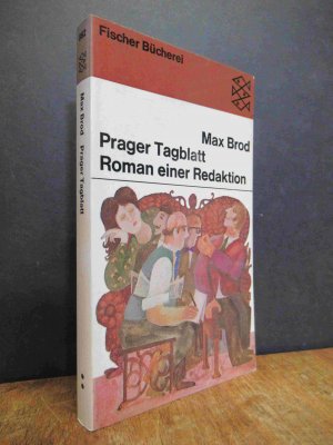 Prager Tagblatt - Roman einer Redaktion