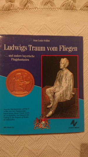 gebrauchtes Buch – Schlim, Jean L – Ludwigs Traum vom Fliegen