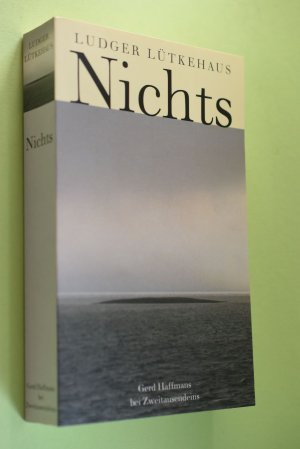 gebrauchtes Buch – Ludger Lütkehaus – Nichts : Abschied vom Sein, Ende der Angst.