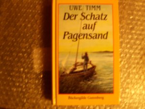 gebrauchtes Buch – Uwe Timm – Der Schatz auf Pagensand