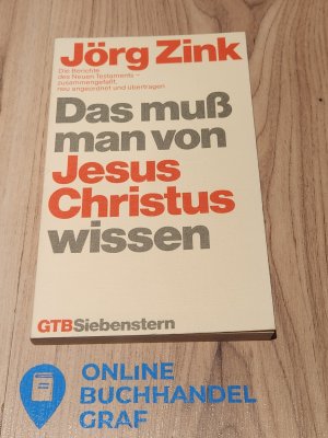 gebrauchtes Buch – Das muss man von Jesus Christus wissen