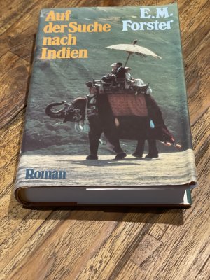 Auf der Suche nach Indien Aus dem englischen von Wolfgang von Einsiedel