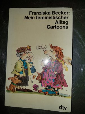 Mein feministischer Alltag