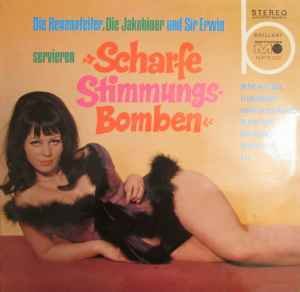 Scharfe Stimmungs-Bomben