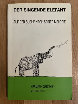 Der singende Elefant