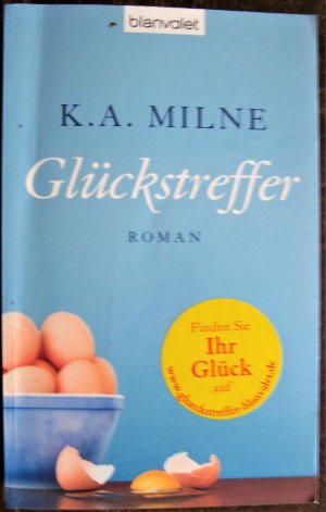 gebrauchtes Buch – Milne, K.A – Glückstreffer