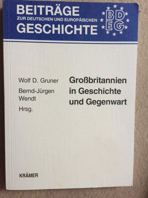 Grossbritannien in Geschichte und Gegenwart