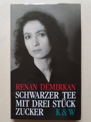 gebrauchtes Buch – Renan Demirkan – Schwarzer Tee mit drei Stück Zucker