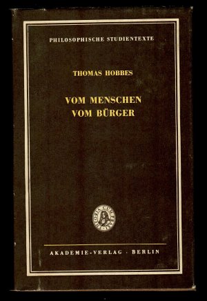 Vom Menschen. Vom Bürger. Philosophische Studientexte