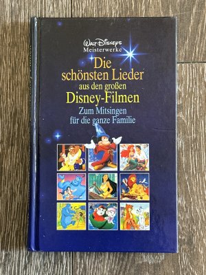 Die schönsten Lieder aus den großen Disney-Filmen