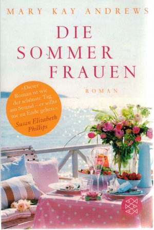 gebrauchtes Buch – Andrews, Mary Kay – Die Sommerfrauen