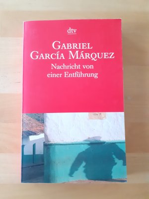 gebrauchtes Buch – García Márquez, Gabriel – Nachricht von einer Entführung * dtv 2001