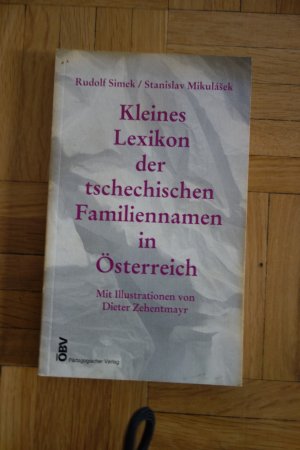 Kleines Lexikon der tschechischen Familiennamen in Österreich