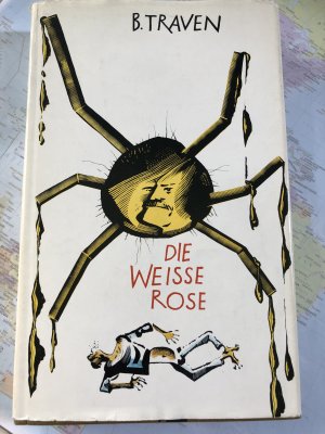 gebrauchtes Buch – B Traven – Die weisse Rose