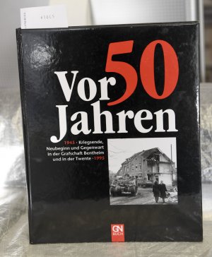 Vor 50 Jahren 1945 -Kriegsende, Neubeginn und Gegenwart in der Grafschaft Bentheim und in der Twente 1995- mit Beiträgen von Steffen Burkert, Friedrich Gerlach, Thomas Kriegisch, Detlef Kuhn, Rolf Masselink, Manfred Münchow, Freimuth Schulze, Peter Zeiser