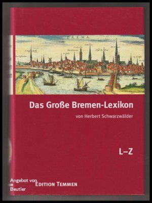 Das große Bremen-Lexikon. Band 2: L bis Z.