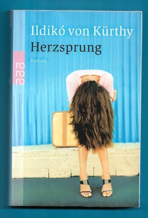 gebrauchtes Buch – Kürthy, Ildikó von – Herzsprung