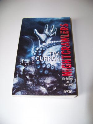 Nightcrawlers +++ Tim Curran Festa Verlag +++ Kreaturen der Finsternis +++ 1.Aulage +++ TOP!!!