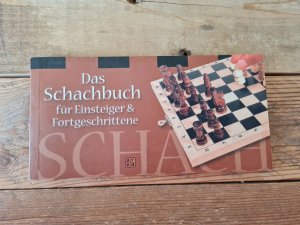 Das Schachbuch für Einsteiger und Fortgeschrittene