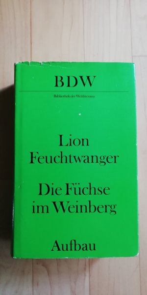 Die Füchse im Weinberg (BDW Bibliothek der Weltliteratur)