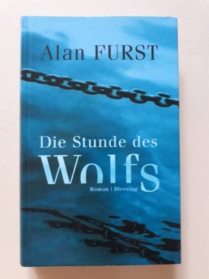 gebrauchtes Buch – Alan Furst – Die Stunde des Wolfs