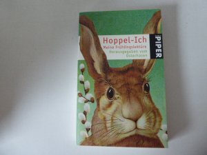 gebrauchtes Buch – Osterhase  – Hoppel-Ich. Meine Frühlingslektüre. Herausgegeben vom Osterhasen. TB