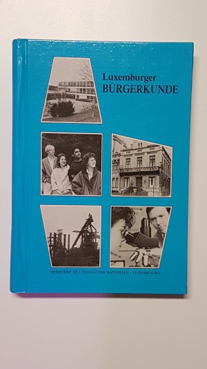 Luxemburger Bürgerkunde für den technischen Sekundarunterricht