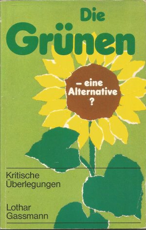 Die Grünen - eine Alternative?