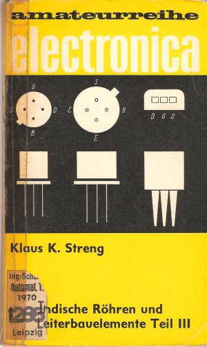 antiquarisches Buch – Streng, K. K – Ausländische Röhren und Halbleiterbauelemente Teil III (Amateurreihe Electronica Bd.94)